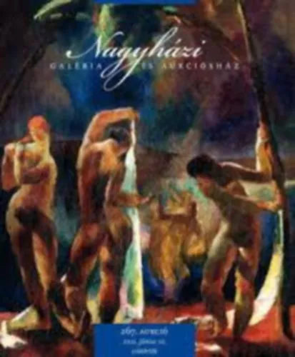 Nagyházi Galéria és Aukciósház 267. aukció (2021. június 8-10.) Utolsó esély