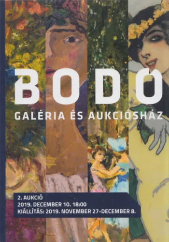 Bodó Galéria és Aukciósház (2. aukció 2019. november 27 - december 8.) Olcsóbb