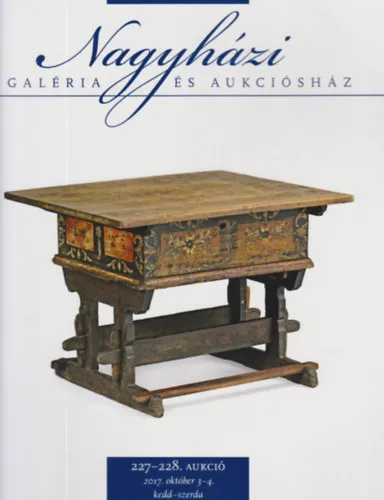 Bestseller Nagyházi Galéria és Aukciósház 227-228. aukció (2017. oktűber 3-4.)