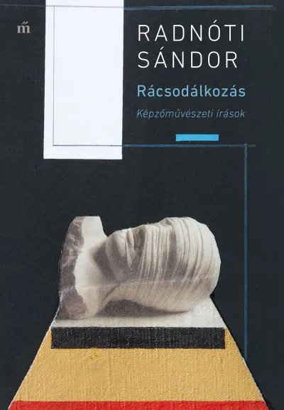 Népszerű Rácsodálkozás - Képzőművészeti írások