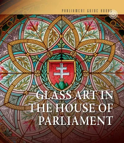 Azonnali szállítás Az Országház üvegművészete (angol nyelven) - Glass art In the House of Parliament