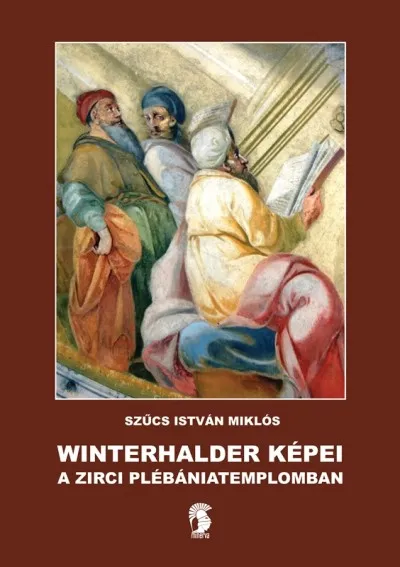 Winterhalder képei a zirci plébániatemplomban Exkluzív ajánlat