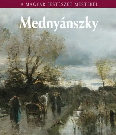 Szuper ajánlat Mednyánszky László
