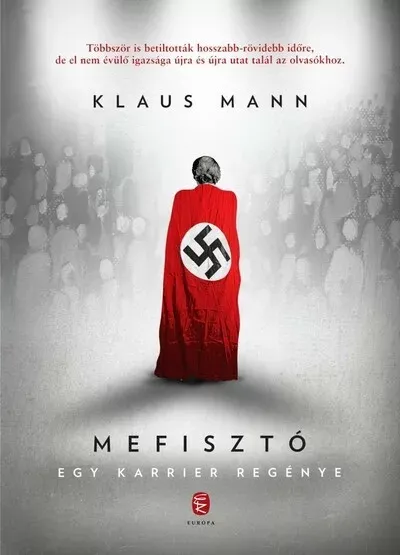 Mefisztó - Egy karrier regénye (új kiadás) - Klaus Mann Különleges ajánlat