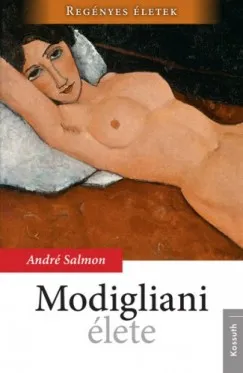 Gyors kiszállítás Modigliani élete