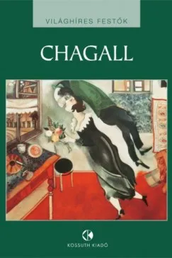 Marc Chagall Vedd meg most