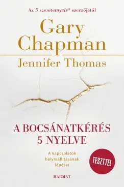 A bocsánatkérés 5 nyelve - Gary Chapman Biztonságos fizetés