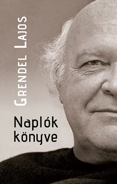 Naplók könyve - Grendel Lajos Gyors szállítás