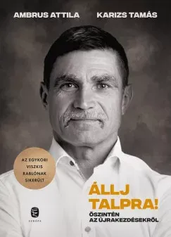 Vedd meg online Állj talpra! - Ambrus Attila