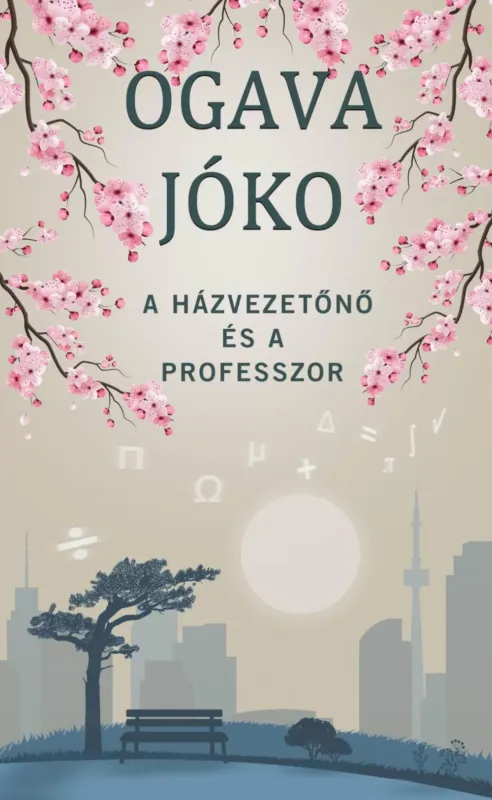 A házvezetőnő és a professzor - Ogawa Yoko Gyors szállítás