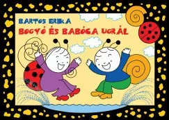Kedvezményes ár Bogyó és Babóca ugrál - Bartos Erika