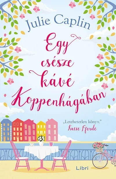 Szuper ajánlat Egy csésze kávé Koppenhágában (Új kiadás) - Julie Caplin