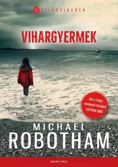 Vihargyermek - Michael Robotham Kedvezményes ár