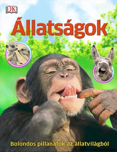 Állatságok - Bolondos pillanatok az állatvilágból Legkelendőbb