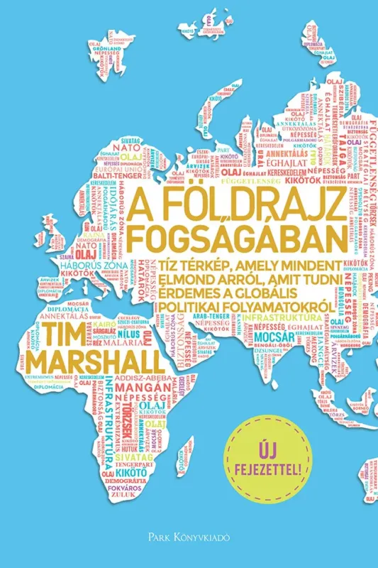 Rendeld meg most A földrajz fogságában - Tim Marshall - Szépséghibás példány!