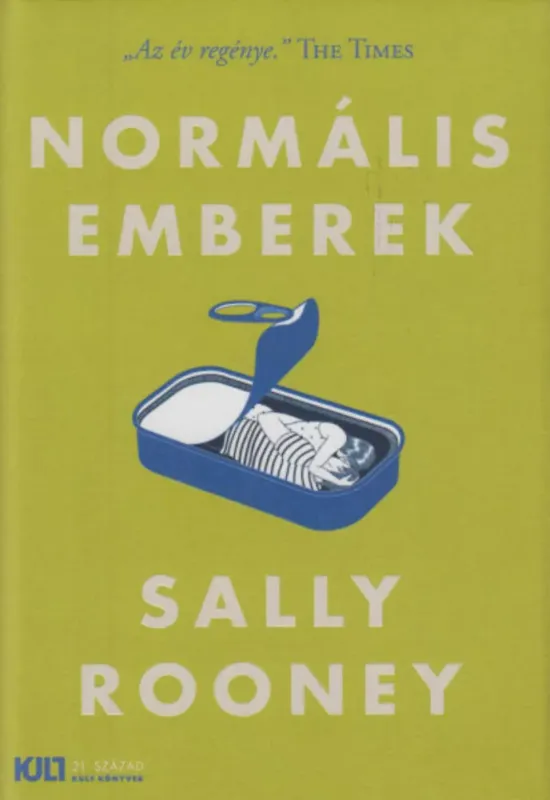 Vásárlói kedvenc Normális emberek - Sally Rooney - KULT Könyvek - Szépséghibás példány!