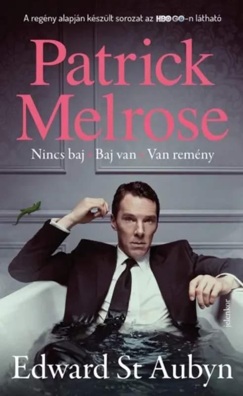 Kedvezmény Patrick Melrose 1. Nincs baj-Baj van-Van remény - Szépséghibás példány!