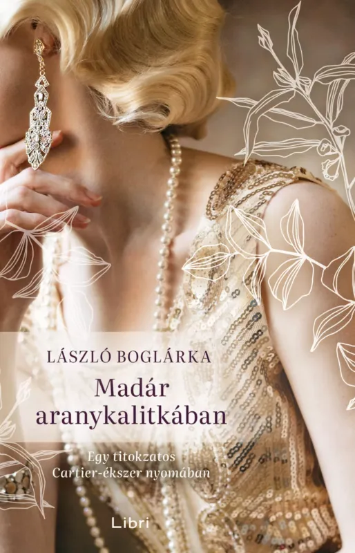 Madár aranykalitkában - László Boglárka Újdonság