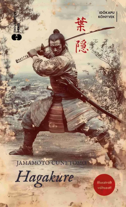 Végkiárusítás Hagakure - Jamamoto Cunetomo