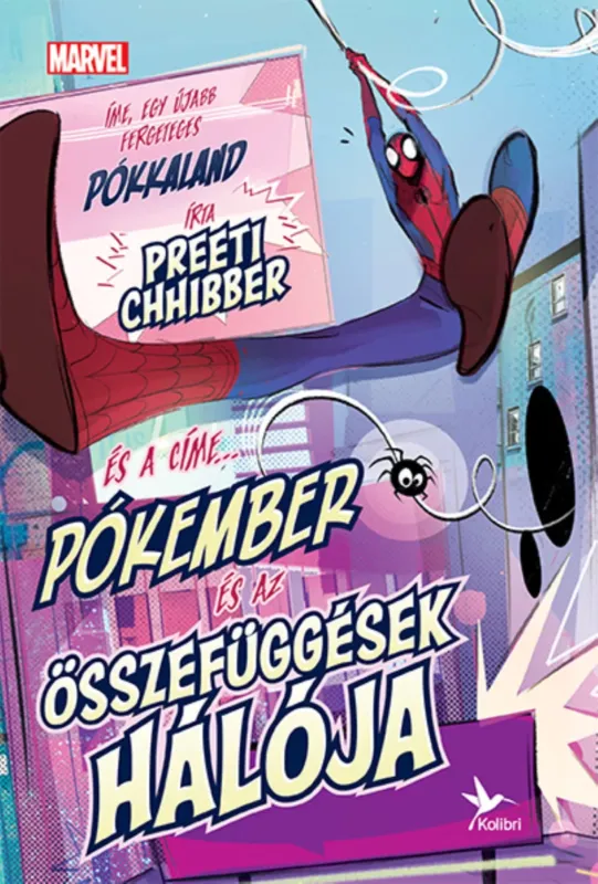 Biztonságos vásárlás Marvel: Pókember és az összefüggések hálója - Preeti Chhibber
