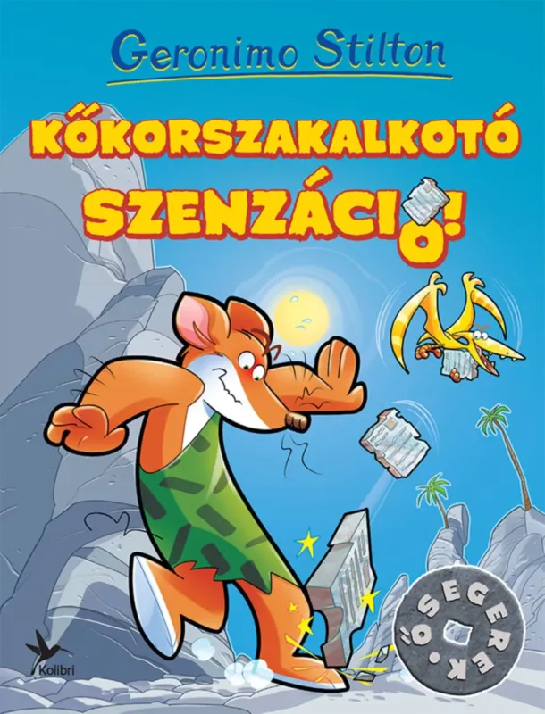 Gyors szállítás Geronimo Stilton - Kőkorszakalkotó szenzáció!
