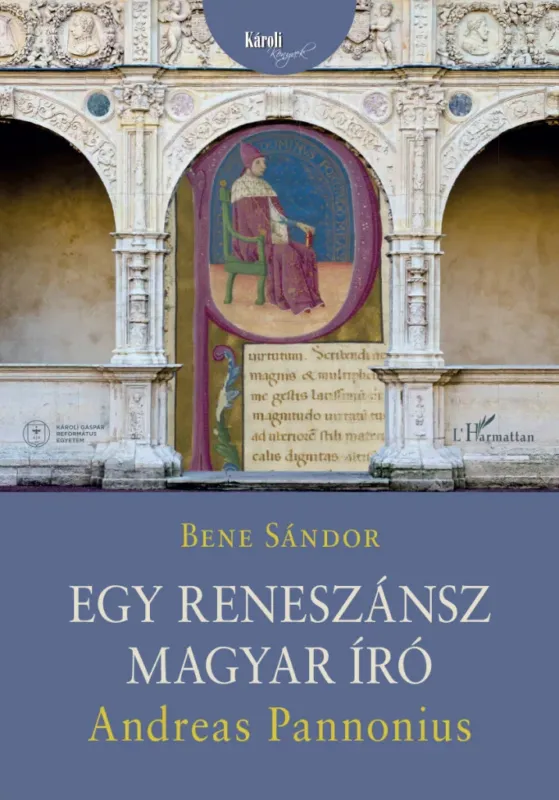 Outlet Andreas Pannonius - Egy reneszánsz magyar író - Bene Sándor