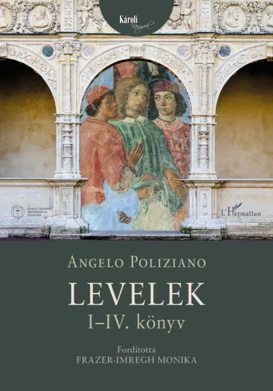 Azonnali szállítás Levelek I-IV. - Angelo Poliziano