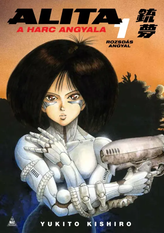 Prémium Alita, a harc angyala 1. - Rozsdás angyal - Yukito Kishiro