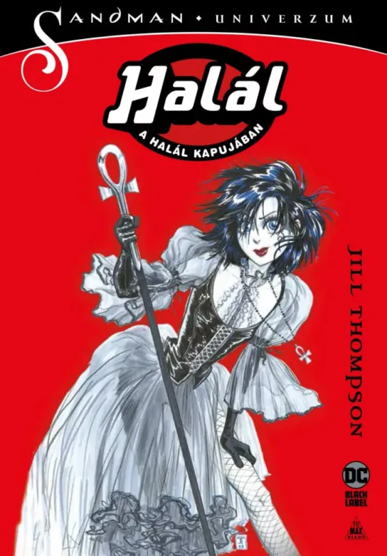 Halál - A Halál kapujában - Jill Thompson Alacsony ár