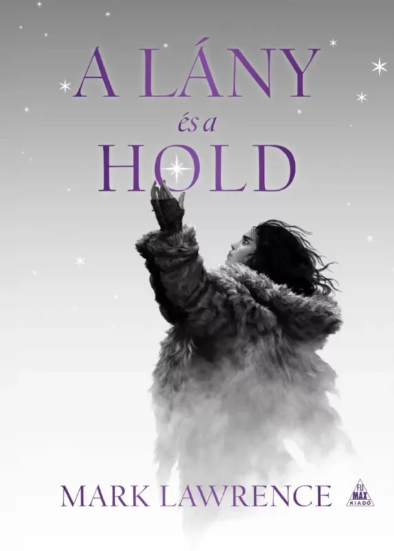A lány és a hold - Mark Lawrence Vedd meg online