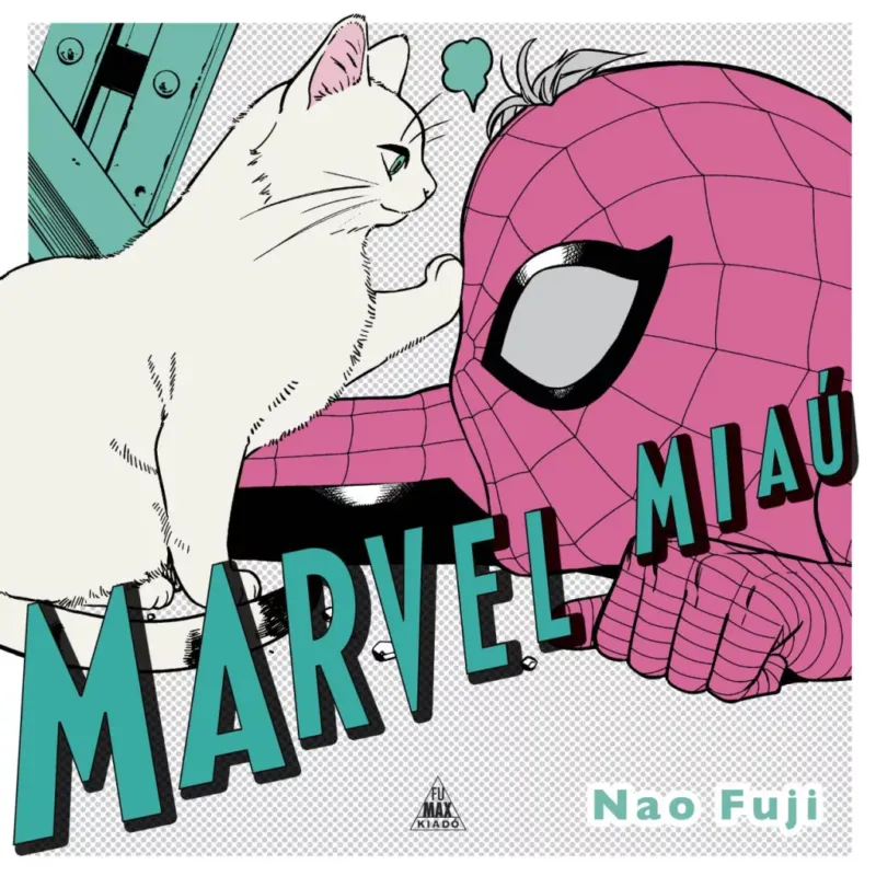 Vedd meg online Marvel Miaú - Nao Fuji
