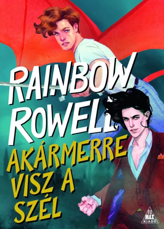Ne maradj le Simon Snow 3. - Akármerre visz a szél - Rainbow Rowell