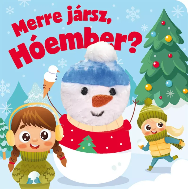 Vedd meg online Merre jársz, Hóember?