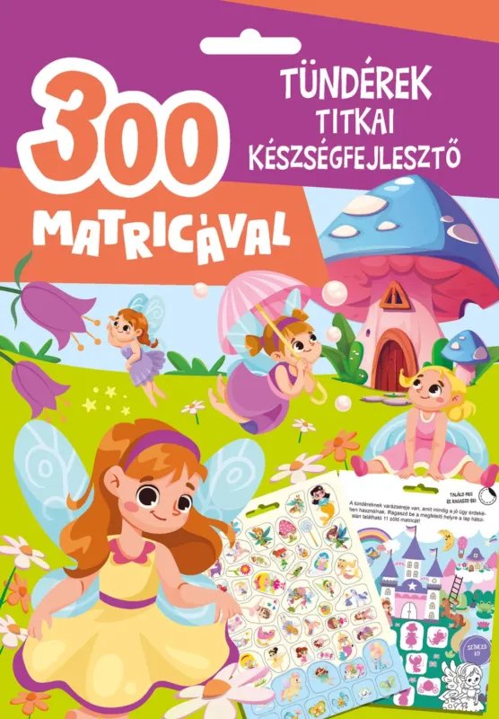 Tündérek titkai készségfejlesztő - 300 matricával Szuper ajánlat