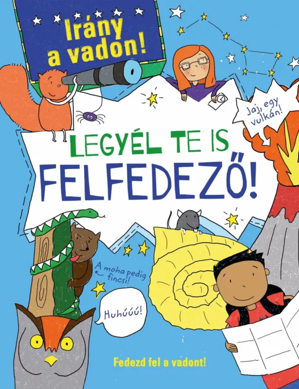 Legyél te is felfedező! - Irány a vadon! Szuper ajánlat