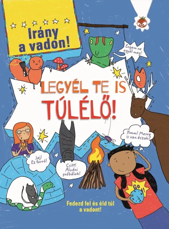 Legyél te is túlélő! - Irány a vadon! Azonnal elérhető