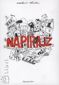 Napirajz 1. - Súlyosbítva azt, ami amúgy is... Outlet