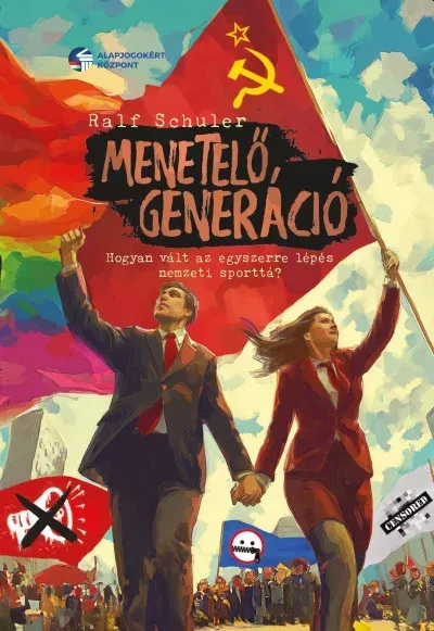 Menetelő generáció - Hogyan vált az egyszerre lépés nemzeti sporttá? - Ralf Schuler Bestseller