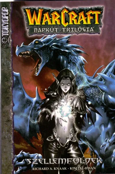 Szellemföldek - Warcraft Napkút-trilógia 3. kötet Akciós ár