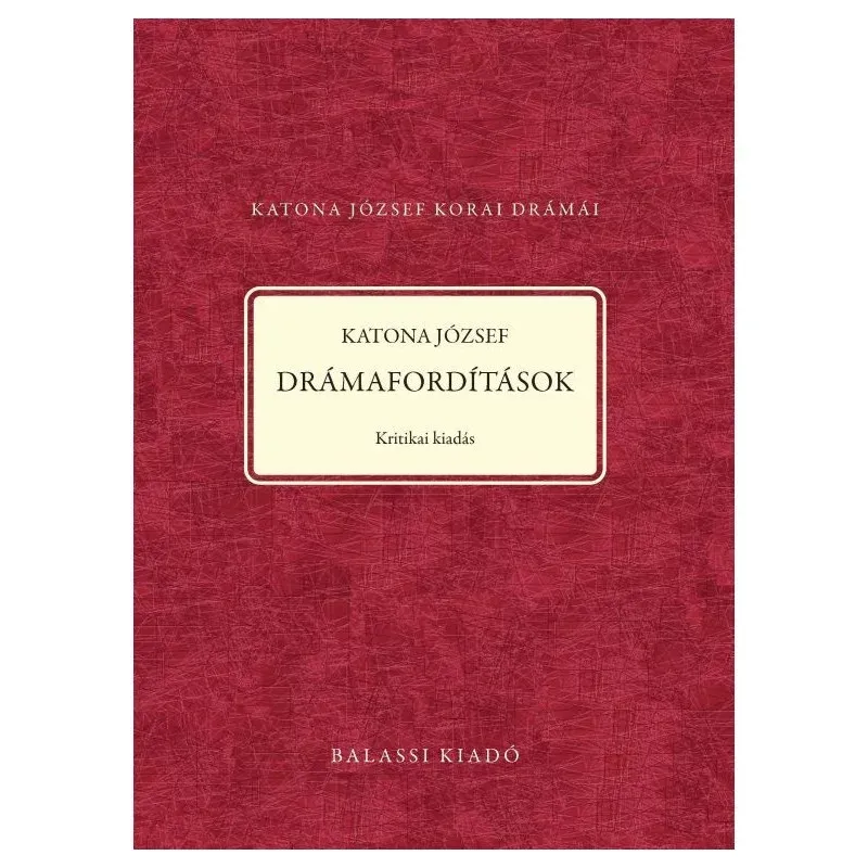 Kedvezményes ár Katona József - Drámafordítások