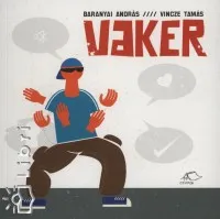 Vaker Azonnal elérhető