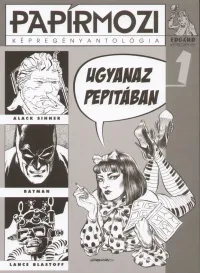 Papírmozi képregényantológia 1. - Ugyanaz pepitában Outlet
