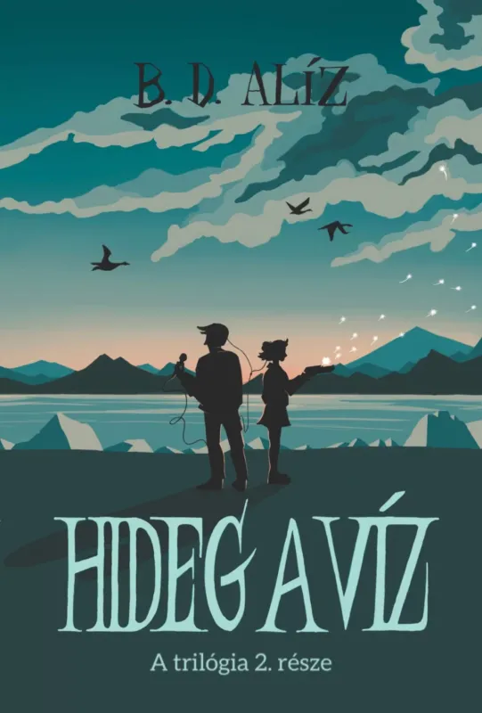 Népszerű Hideg a víz - B. D. Alíz