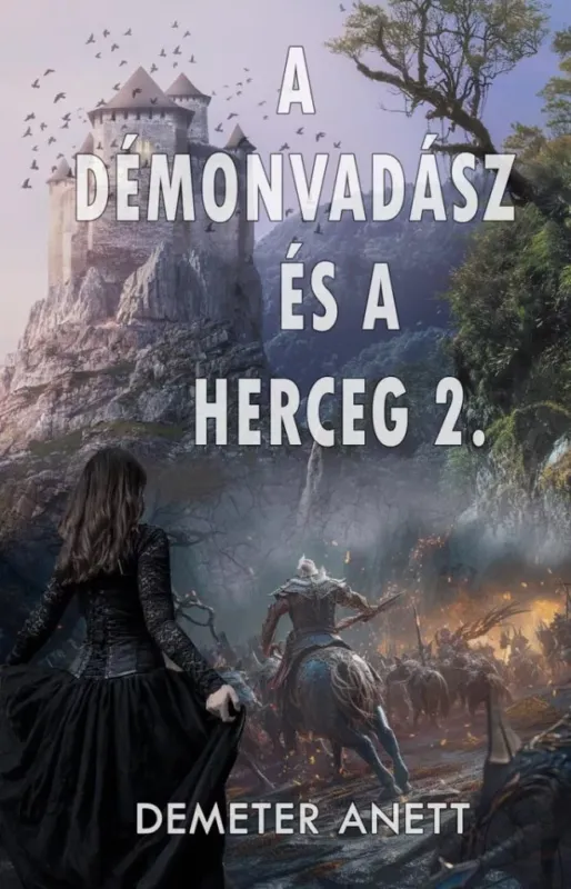 A démonvadász és a herceg 2. - Demeter Anett Szezonális akció