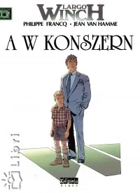 Biztonságos fizetés Largo Winch 2. - A W konszern