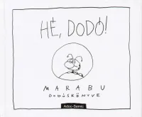 Kiárusítás Hé, Dodó! - Marabu Dodóskönyve