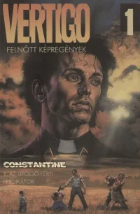 Vertigo 1 - Constantine; Y, az utolsó férfi; Prédikátor - Y, AZ UTOLSÓ FÉRFI PRÉDIKÁTOR Legkelendőbb