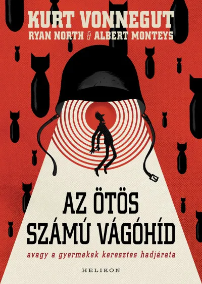 Az ötös számú vágóhíd - Avagy a gyermekek keresztes hadjárata Biztonságos fizetés