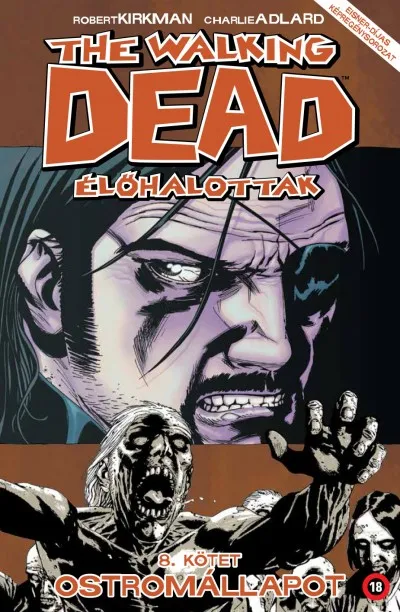 Végkiárusítás The Walking Dead - Élőhalottak 8. - Ostromállapot