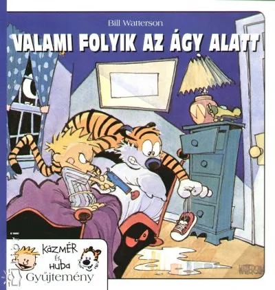 Valami folyik az ágy alatt - Kázmér és Huba gyűjtemény 2. Akció